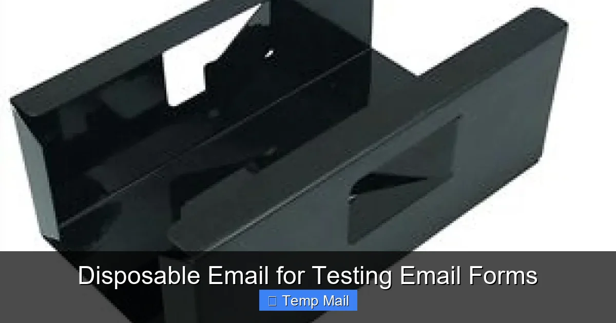 Disposable Email for Testing Email Forms