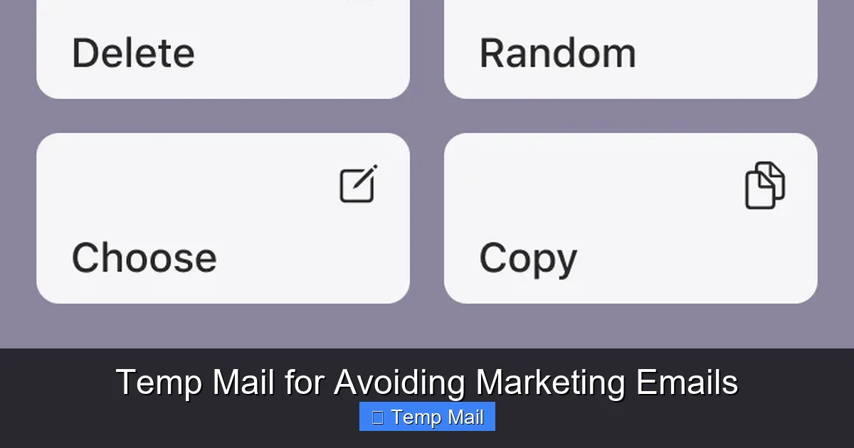 Temp Mail for Avoiding Marketing Emails