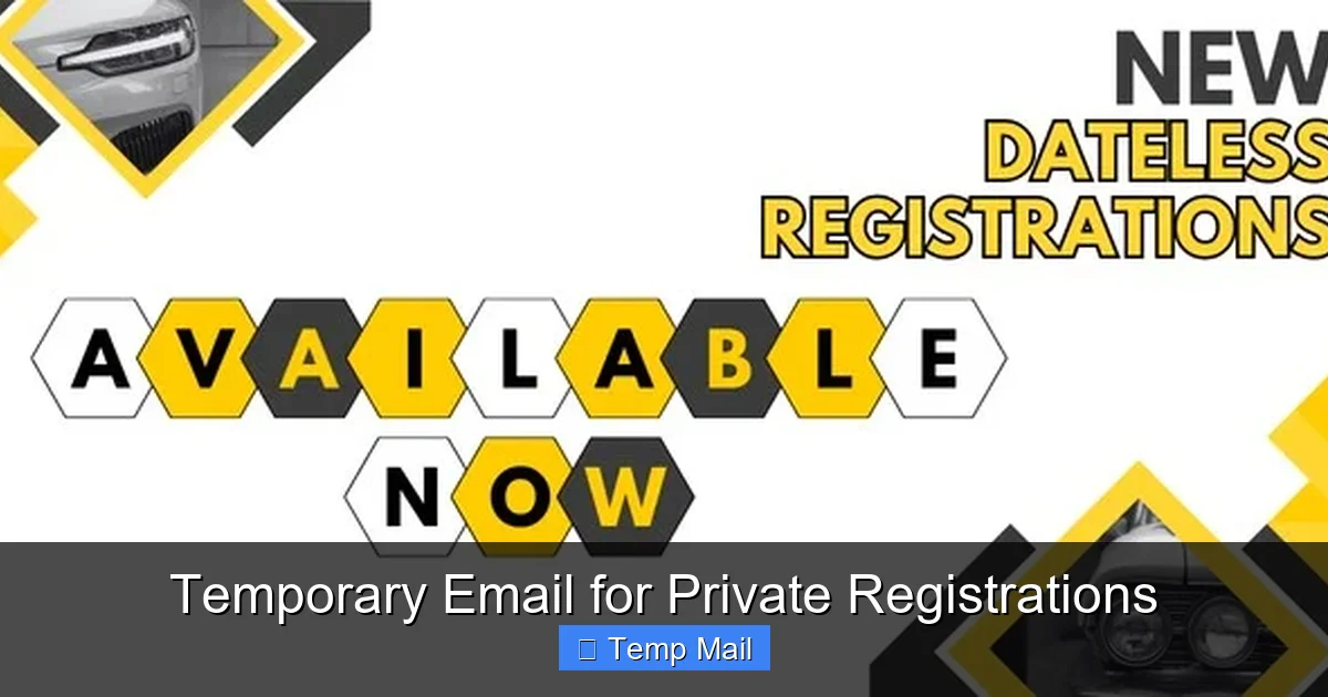 Temporary Email for Private Registrations