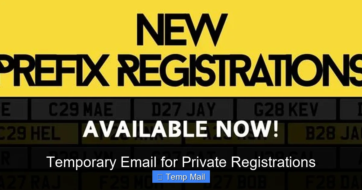 Temporary Email for Private Registrations